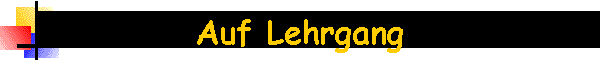 Auf Lehrgang